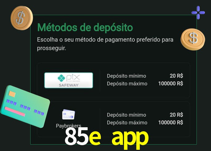 O cassino 85e app oferece uma grande variedade de métodos de pagamento